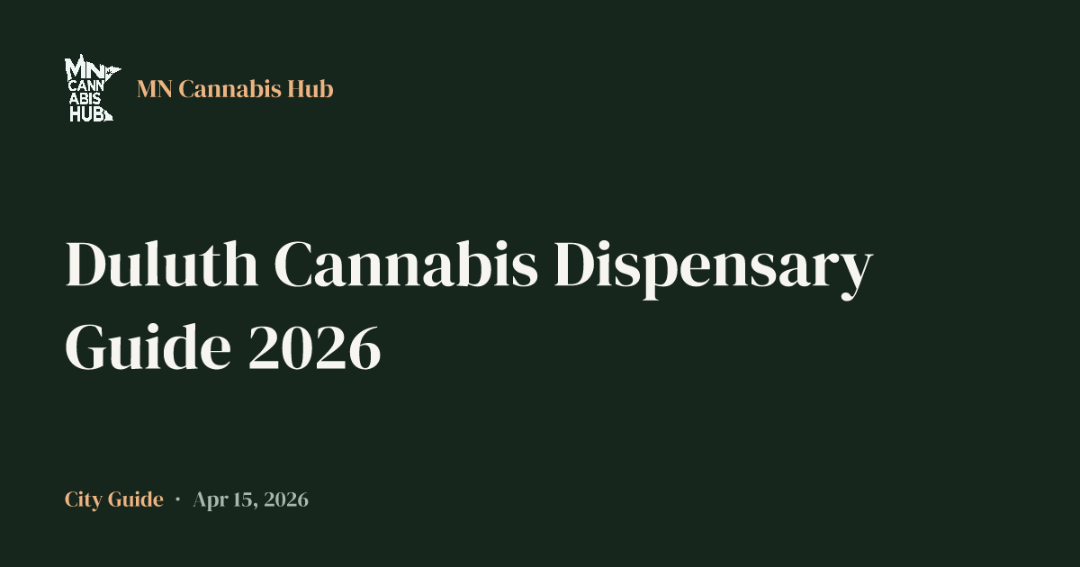 Duluth Cannabis Dispensary Guide 2026
