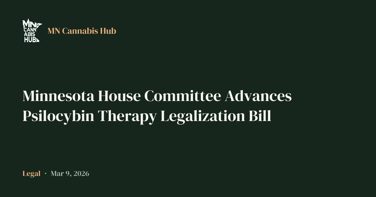 Minnesota House Committee Advances Psilocybin Therapy Legalization Bill