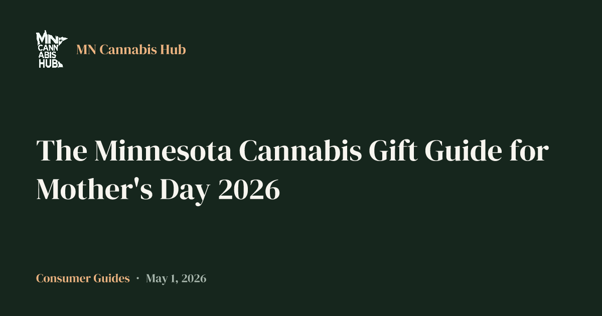 The Minnesota Cannabis Gift Guide for Mother's Day 2026