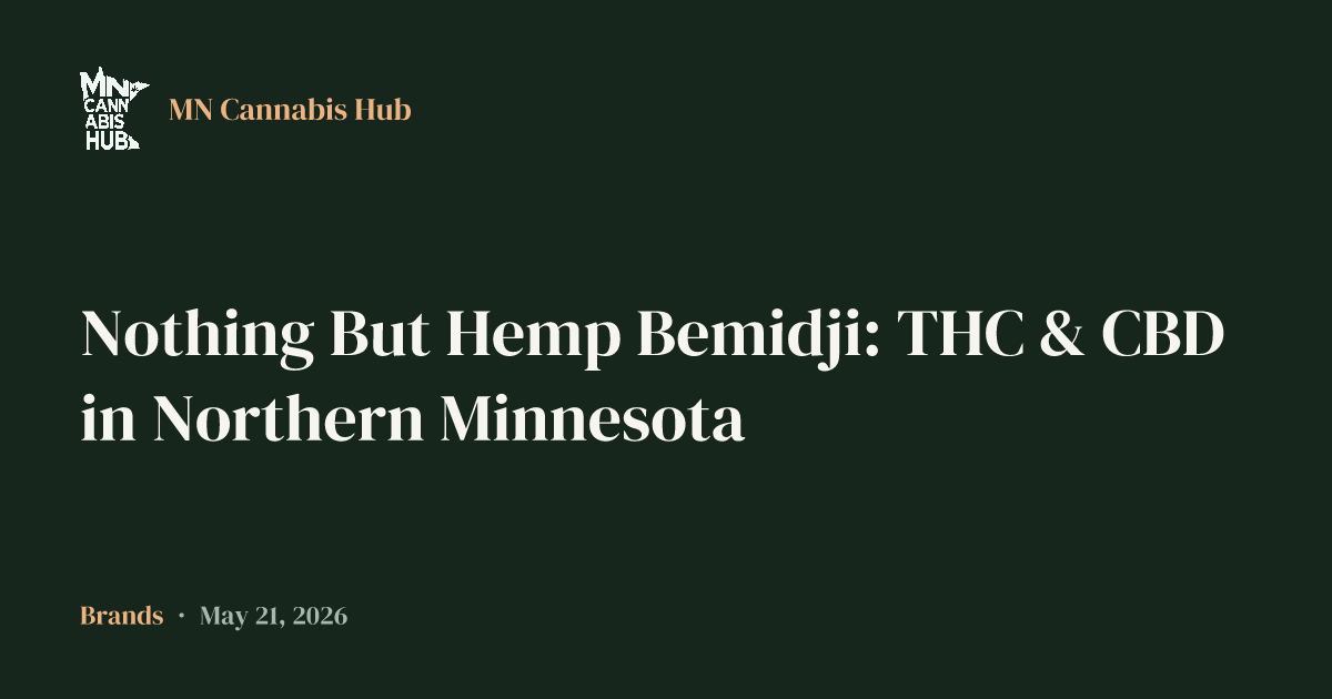 Nothing But Hemp Bemidji: THC & CBD in Northern Minnesota