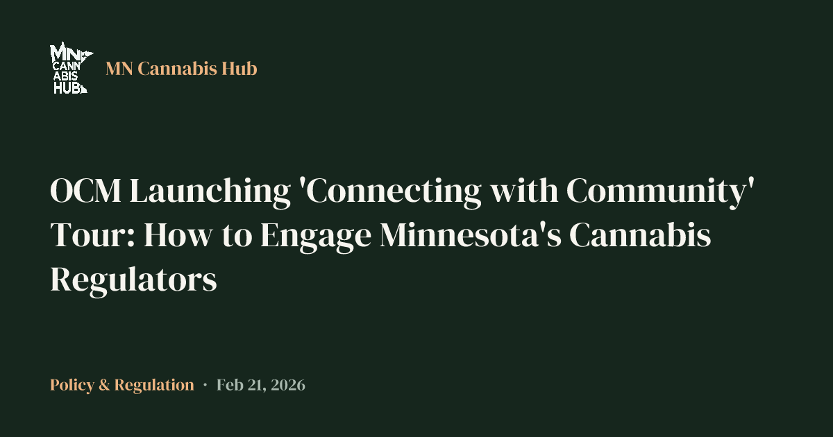 OCM Launching 'Connecting with Community' Tour: How to Engage Minnesota's Cannabis Regulators