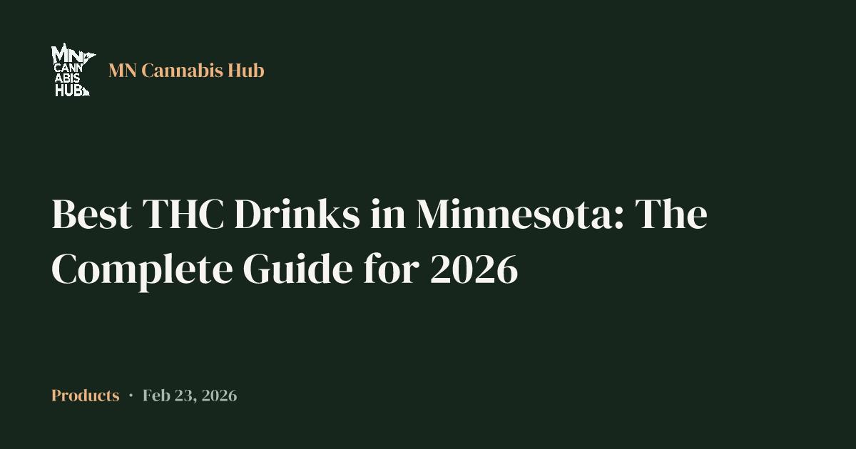 Best THC Drinks in Minnesota: The Complete Guide for 2026