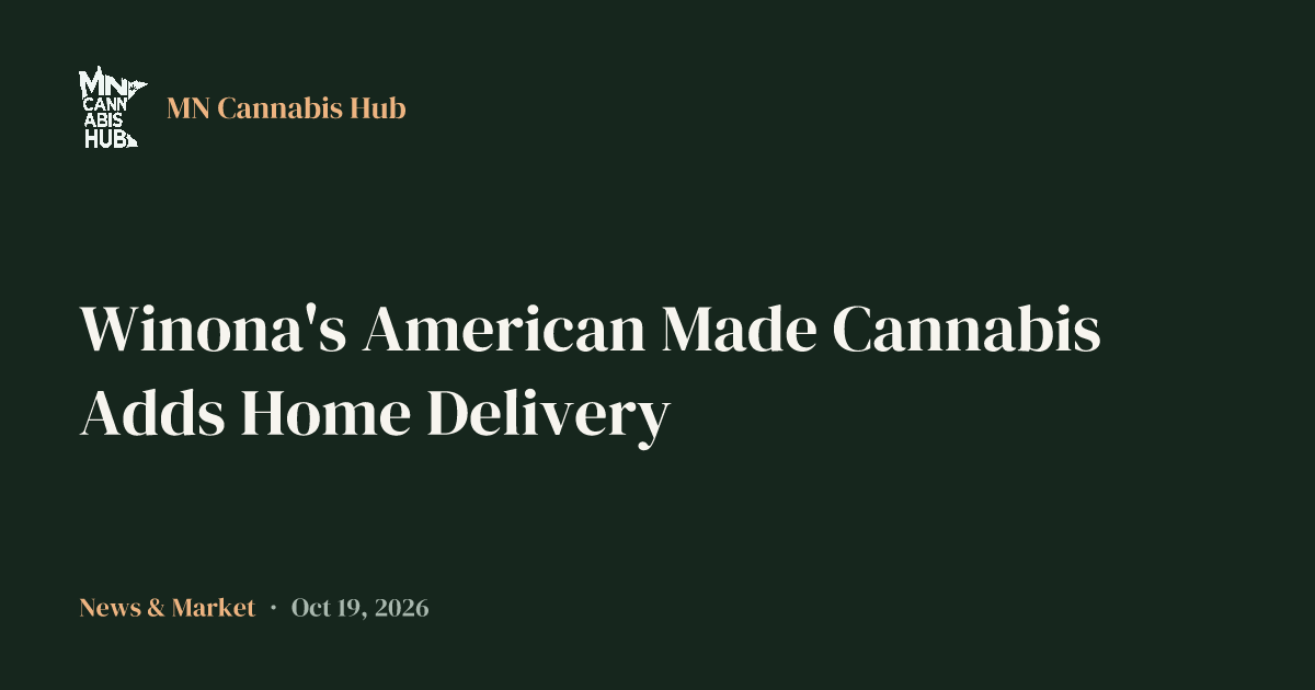 Winona's American Made Cannabis Adds Home Delivery