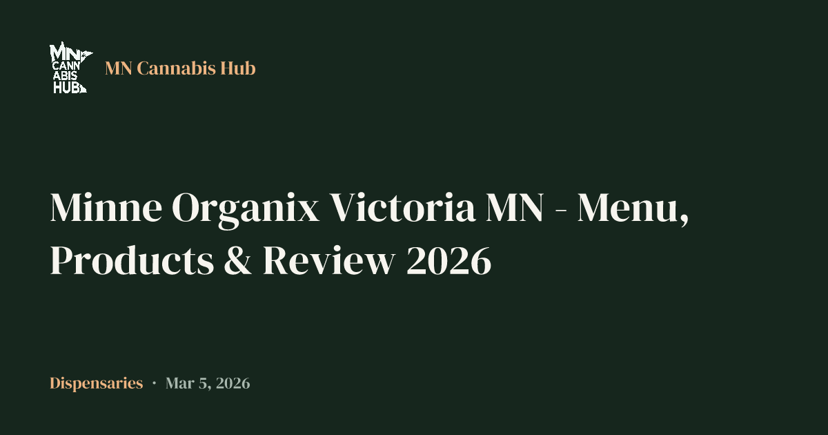 Minne Organix Victoria MN - Menu, Products & Review 2026